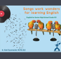 Songs work wonders for learning English