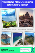 Pengembangan Pariwisata Indonesia Komprehensif & Holistik