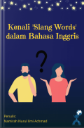 Kenali 'Slang Words' dalam Bahasa Inggris