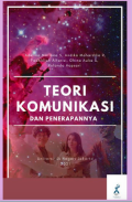 Teori Komunikasi dan Penerapannya